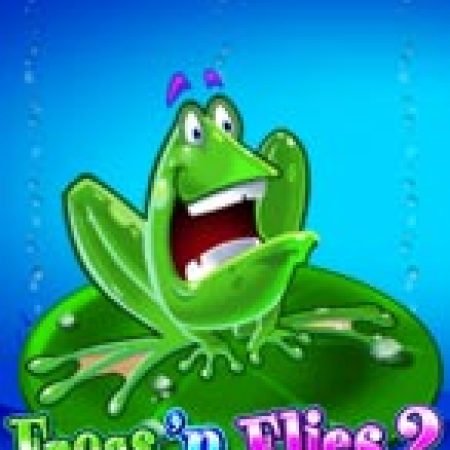 Frogs ‘n Flies 2 Slot: Trò Chơi Slot Online Bạn Không Thể Bỏ Qua Trong 2024