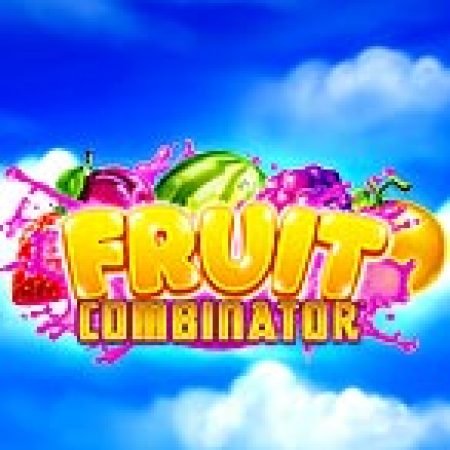 Giới Thiệu Fruit Combinator Slot: Luật Chơi, Mẹo Thắng & Ưu Đãi Độc Quyền