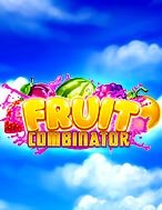 Giới Thiệu Fruit Combinator Slot: Luật Chơi, Mẹo Thắng & Ưu Đãi Độc Quyền