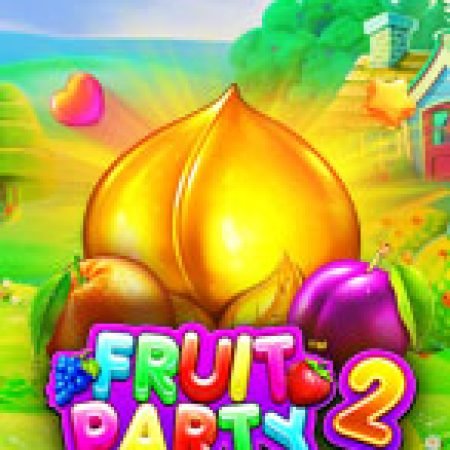 Hướng Dẫn Đăng Ký Tiệc Trái Cây 2 – Fruit Party 2 Slot: Bắt Đầu Hành Trình Giành Jackpot