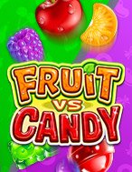 Fruit Vs Candy Slot – Hướng Dẫn Chơi Slot Online Chi Tiết Cho Người Mới