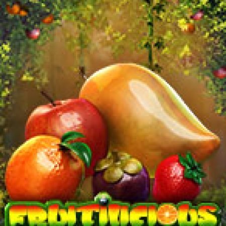 Fruitilicious Slot – Kho Game Slot Online Uy Tín và Đa Dạng Nhất