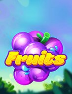 Giới Thiệu Cuộc Chiến Trái Cây – Fruits Slot: Luật Chơi, Mẹo Thắng & Ưu Đãi Độc Quyền