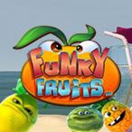 Funky Fruits Slot – Kho Game Slot Online Uy Tín và Đa Dạng Nhất