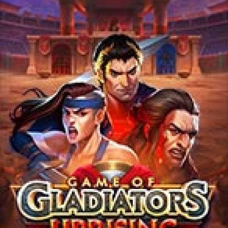 Trò chơi đấu sĩ: Nổi dậy – Game of Gladiators: Uprising Slot – Kho Game Slot Online Uy Tín và Đa Dạng Nhất