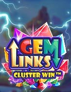 Khám Phá Gem Links: Cluster Win Slot: Trò Chơi Slot Trực Tuyến Hấp Dẫn Nhất 2024