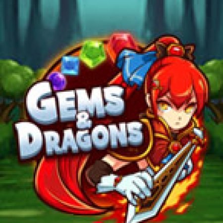 Tìm Hiểu Về Ngọc & Rồng Thiêng – Gems & Dragons Slot: Cách Chơi, Tips & Tricks Để Thắng Lớn