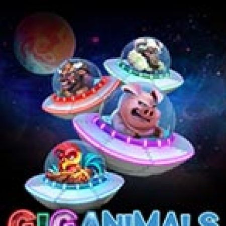 Giganimals Gigablox Slot Online: Nơi Hội Tụ Của Các Siêu Phẩm Slot 2024