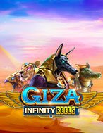 Giza Infinity Reels Slot – Kho Game Slot Online Uy Tín và Đa Dạng Nhất