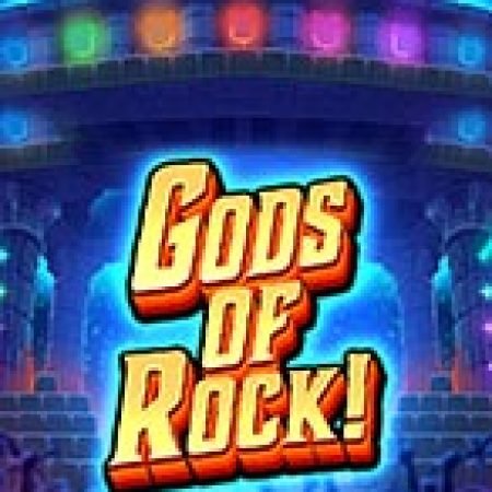 Tìm Hiểu Về Gods of Rock! Slot: Cách Chơi, Tips & Tricks Để Thắng Lớn