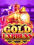 Gold Express Slot – Hướng Dẫn Chơi Slot Online Chi Tiết Cho Người Mới