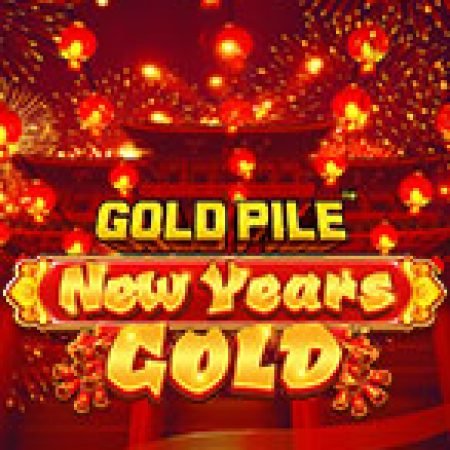 Gold Pile: New Years Gold Slot – Kho Game Slot Online Uy Tín và Đa Dạng Nhất