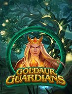 Giới Thiệu Vệ Binh Goldaur – Goldaur Guardians Slot: Luật Chơi, Mẹo Thắng & Ưu Đãi Độc Quyền