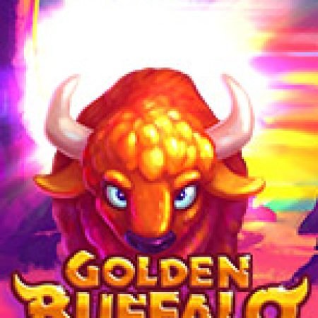 Khám Phá Golden Buffalo Slot: Trò Chơi Slot Trực Tuyến Hấp Dẫn Nhất 2024