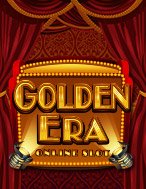 Đế Chế Hoàng Kim – Golden Era Slot – Hướng Dẫn Chơi Slot Online Chi Tiết Cho Người Mới