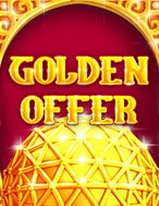 Ưu Đãi Vàng – Golden Offer Slot: Trò Chơi Slot Online Bạn Không Thể Bỏ Qua Trong 2024