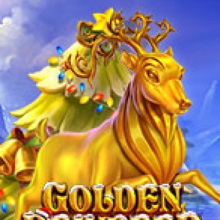 Golden Reindeer Slot: Cổng Game Slot Đỉnh Cao – Đánh Bại Thách Thức, Rinh Quà Lớn