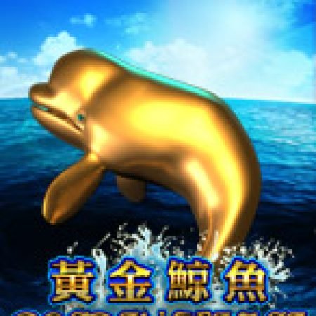 Golden Whale Slot Online: Nơi Hội Tụ Của Các Siêu Phẩm Slot 2024