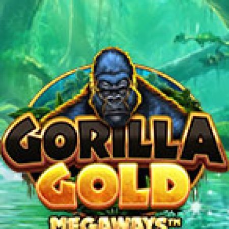 Trải Nghiệm Huyền Thoại Tại Gorilla Gold Megaways Slot – Đăng Ký & Nhận Quà Khủng