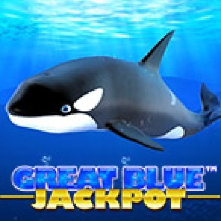 Great Blue Jackpot Slot Online: Nơi Hội Tụ Của Các Siêu Phẩm Slot 2024