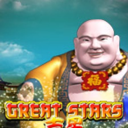 Giới Thiệu Great Stars Slot: Luật Chơi, Mẹo Thắng & Ưu Đãi Độc Quyền