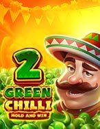 Green Chilli 2 Slot Online: Nơi Hội Tụ Của Các Siêu Phẩm Slot 2024