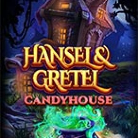 Nhà Kẹo Của Hansel & Gretel – Hansel & Gretel Candyhouse Slot: Cổng Game Slot Đỉnh Cao – Đánh Bại Thách Thức, Rinh Quà Lớn