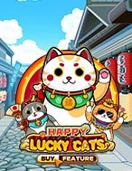 Khám Phá Tiểu Mão Đáng Yêu – Happy Lucky Cats Slot: Trò Chơi Slot Trực Tuyến Hấp Dẫn Nhất 2024