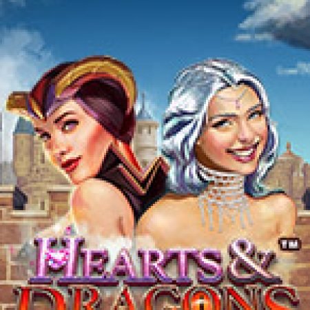 Trải Nghiệm Huyền Thoại Tại Hearts & Dragons Slot – Đăng Ký & Nhận Quà Khủng