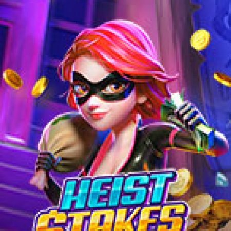 Phi Vụ Triệu Đô – Heist Stakes Slot – Kho Game Slot Online Uy Tín và Đa Dạng Nhất