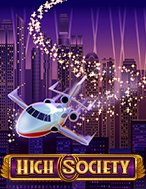 Hướng Dẫn Đăng Ký Giàu Sang – High Society Slot: Bắt Đầu Hành Trình Giành Jackpot