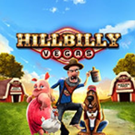 Hướng Dẫn Đăng Ký Hill Billy Vegas Slot: Bắt Đầu Hành Trình Giành Jackpot