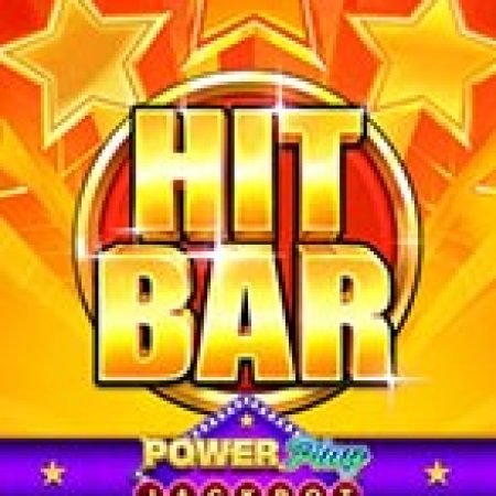 Giới Thiệu Hit Bar™ PowerPlay Jackpot Slot: Luật Chơi, Mẹo Thắng & Ưu Đãi Độc Quyền