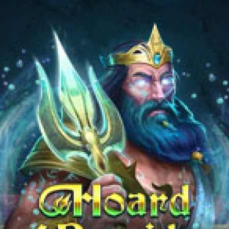 Kho Báu Của Thần Biển Cả – Hoard of Poseidon Slot – Kho Game Slot Online Uy Tín và Đa Dạng Nhất