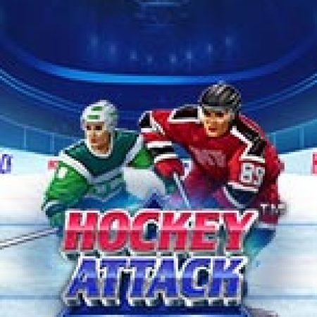 Khám Phá Trận Chiến Khúc Côn Cầu – Hockey Attack Slot: Trò Chơi Slot Trực Tuyến Hấp Dẫn Nhất 2024