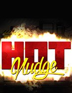 Tìm Hiểu Về Hot Nudge Slot: Cách Chơi, Tips & Tricks Để Thắng Lớn