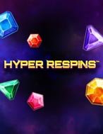 Giới Thiệu Hyper Respins Slot: Luật Chơi, Mẹo Thắng & Ưu Đãi Độc Quyền