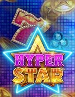 Hyper Star Slot – Hướng Dẫn Chơi Slot Online Chi Tiết Cho Người Mới