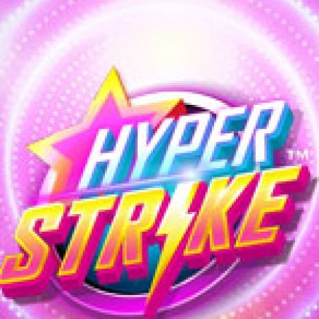 Hyper Strike Slot – Kho Game Slot Online Uy Tín và Đa Dạng Nhất