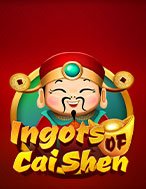 Thỏi Vàng Ông Lộc – Ingots of Cai Shen Slot: Cổng Game Slot Đỉnh Cao – Đánh Bại Thách Thức, Rinh Quà Lớn