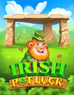 Trải Nghiệm Huyền Thoại Tại Chiếc Nồi Thần – Irish Pot Luck Slot – Đăng Ký & Nhận Quà Khủng