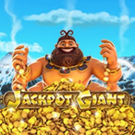 Khám Phá Jackpot Giant Slot: Trò Chơi Slot Trực Tuyến Hấp Dẫn Nhất 2024