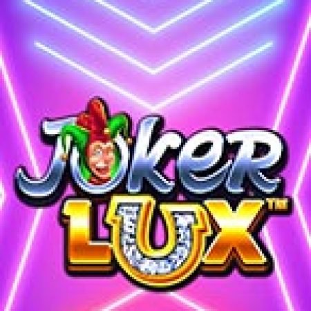 Joker Lux Slot Online: Nơi Hội Tụ Của Các Siêu Phẩm Slot 2024