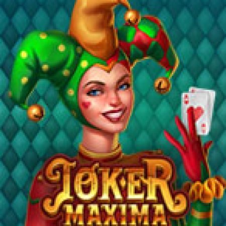 Giới Thiệu Joker Maxima Slot: Luật Chơi, Mẹo Thắng & Ưu Đãi Độc Quyền