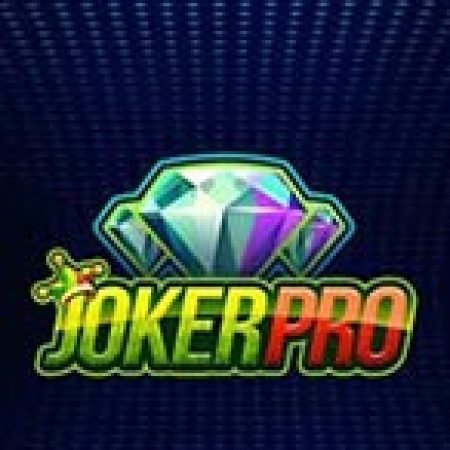 Chú Hề Ma Thuật – Joker Pro Slot: Trò Chơi Slot Online Bạn Không Thể Bỏ Qua Trong 2024