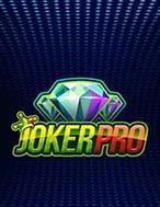 Chú Hề Ma Thuật – Joker Pro Slot: Trò Chơi Slot Online Bạn Không Thể Bỏ Qua Trong 2024