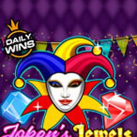 Chú Hề Vui Nhộn – Joker’s Jewel Slot Online: Nơi Hội Tụ Của Các Siêu Phẩm Slot 2024