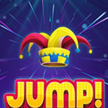 Giới Thiệu Jump! Slot: Luật Chơi, Mẹo Thắng & Ưu Đãi Độc Quyền