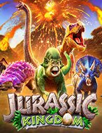 Vương Quốc Khủng Long – Jurassic Kingdom Slot – Kho Game Slot Online Uy Tín và Đa Dạng Nhất