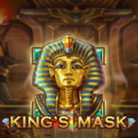 Vua Mặt Nạ – King’s Mask Slot: Cổng Game Slot Đỉnh Cao – Đánh Bại Thách Thức, Rinh Quà Lớn